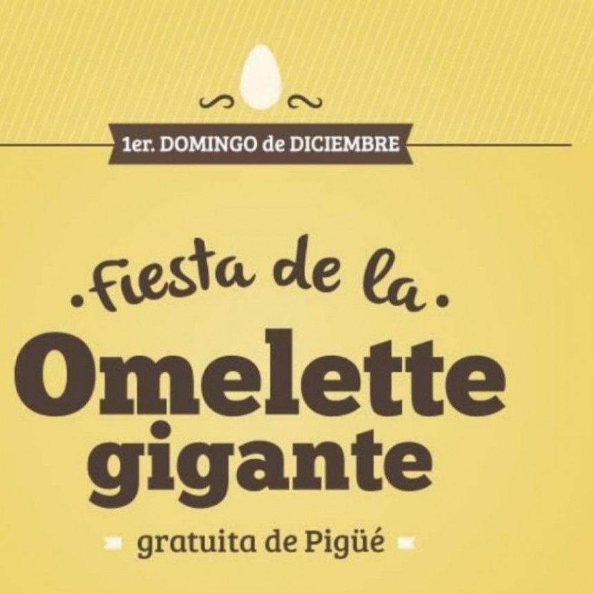 Nueva edición de la Omelette Gigante Gratuita de Pigüé
