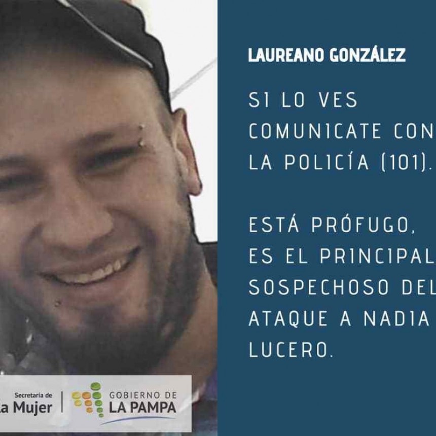 Difunden la foto del presunto agresor y piden dadores de sangre para Nadia Lucero